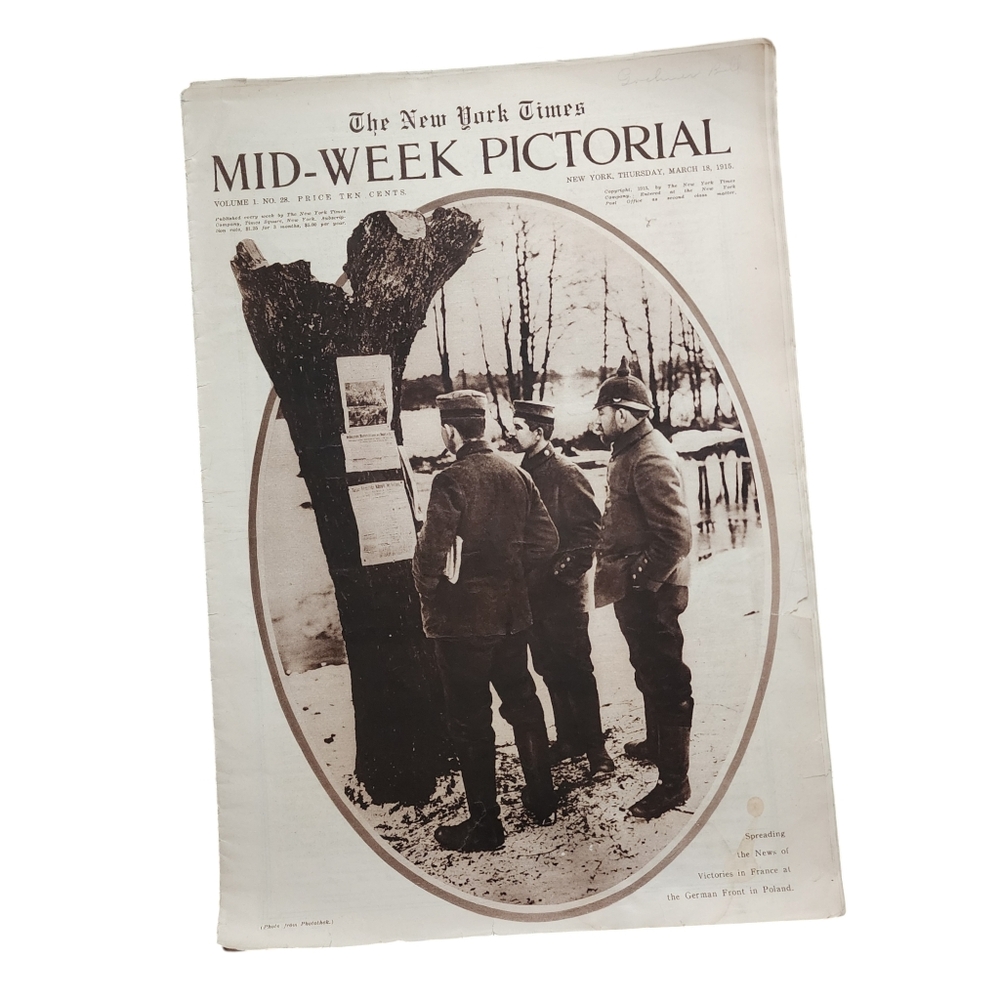 THE NEW YORK TIMES Mid-Week Pictorial Antique Vol. 1, No. 28 March 18, 1915‎